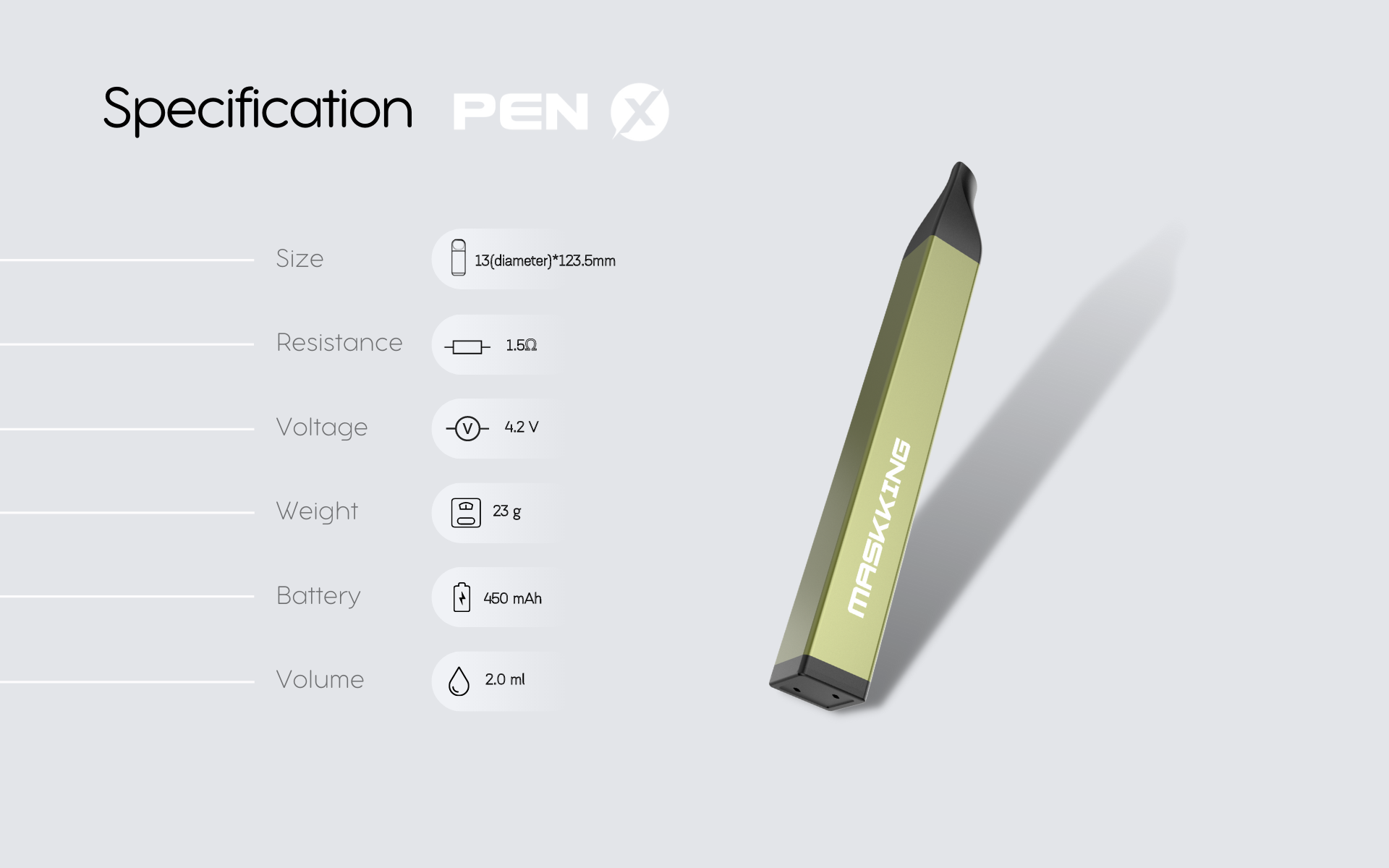 Maskking Pen X specification Maskking Pen X specification